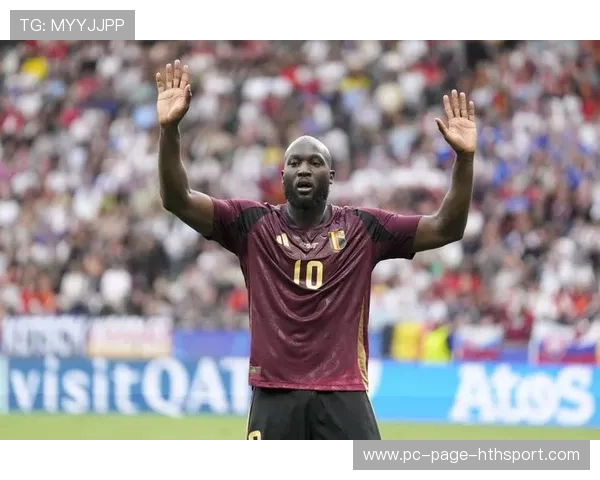 卢卡库强势分球制造突破空间，比利时火力点层出不穷